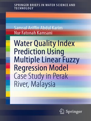 cover image of Water Quality Index Prediction Using Multiple Linear Fuzzy Regression Model